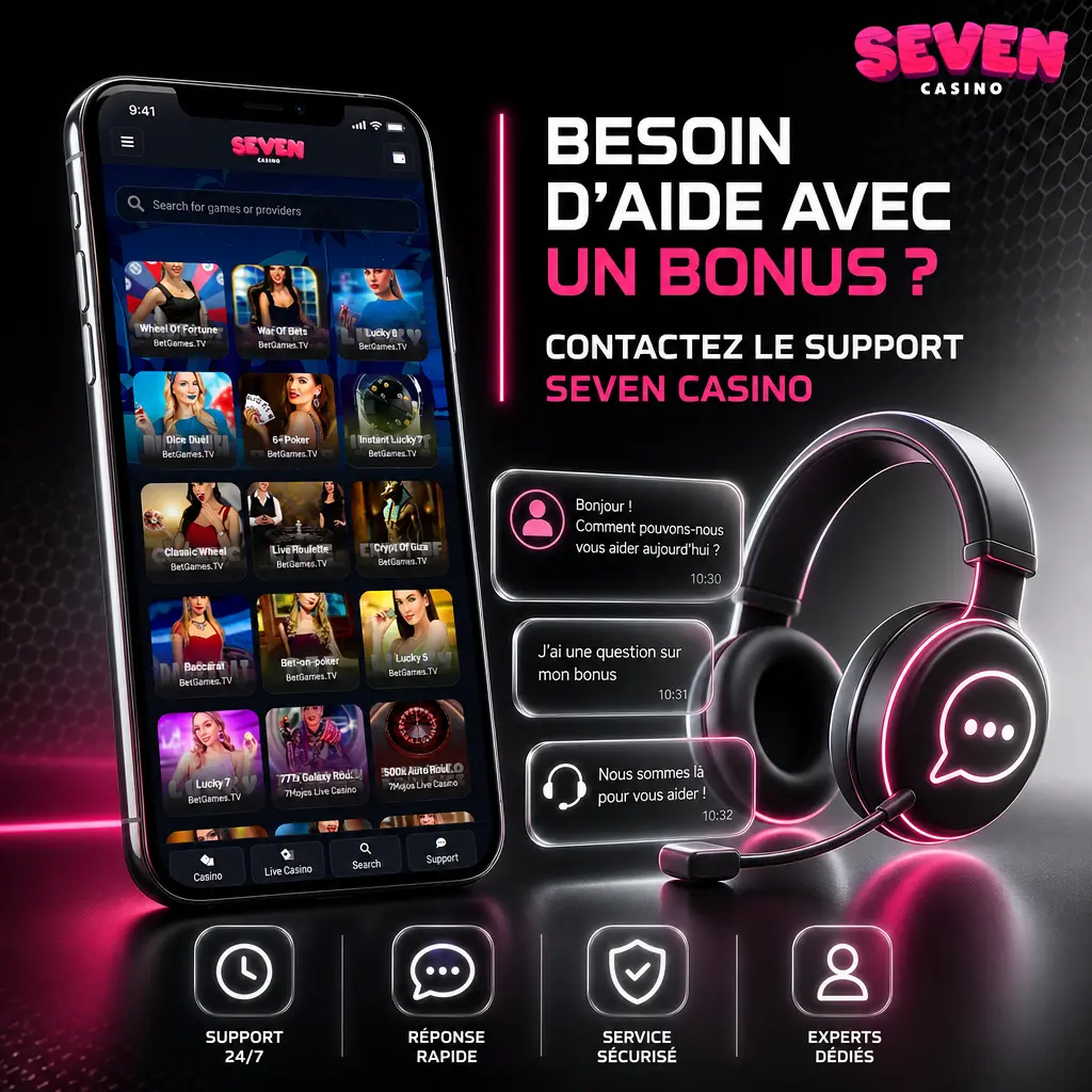 Service client Seven Casino disponible 24/7 pour l'aide aux bonus via chat, e-mail et support VIP