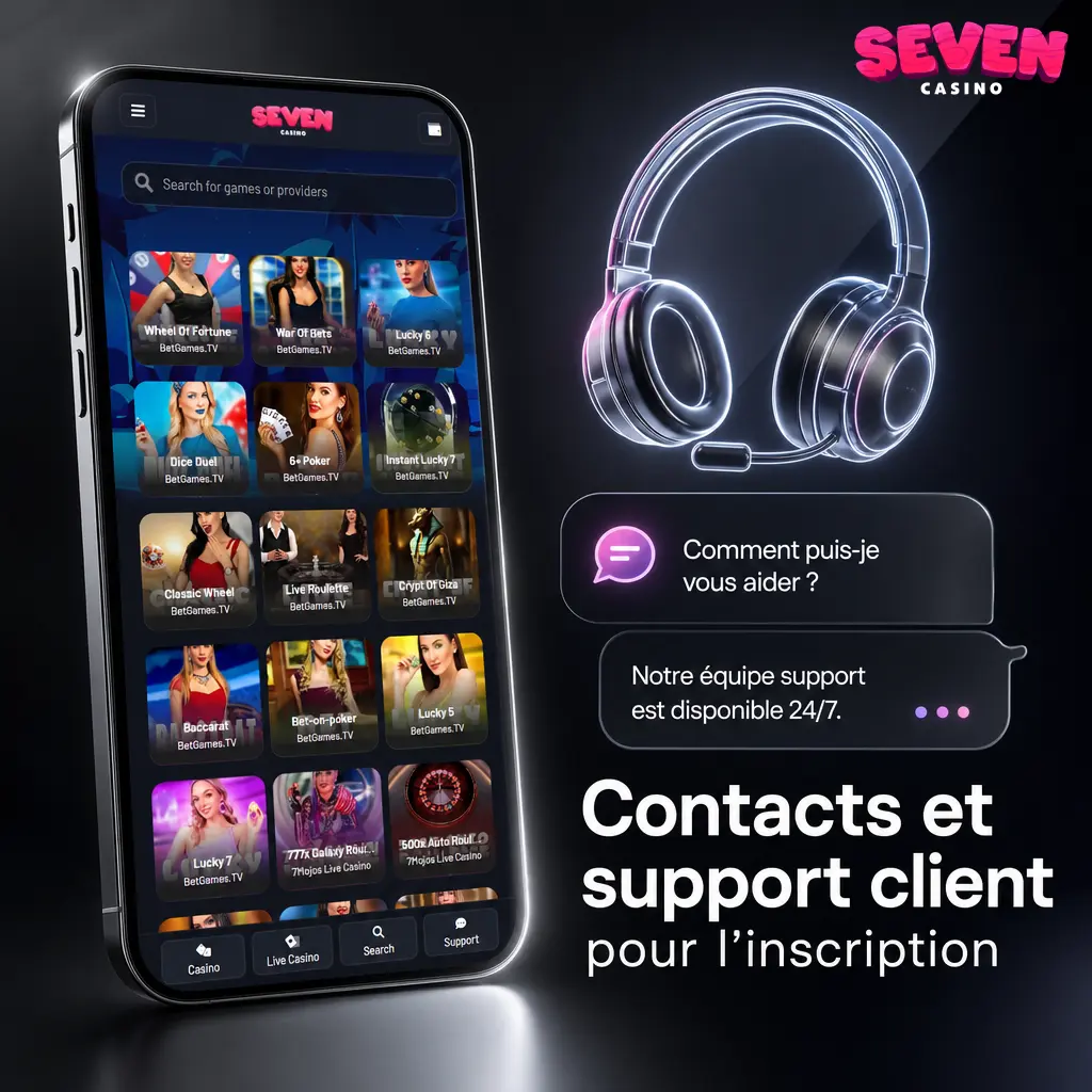 Support client Seven Casino disponible 24/7 via chat, e-mail et centre d'aide pour l'inscription des joueurs