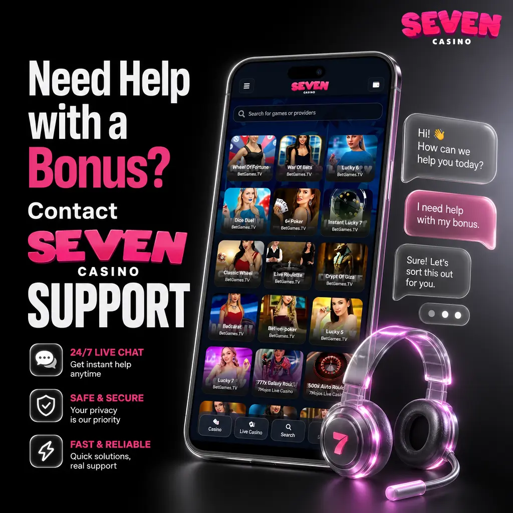 Seven Casino support team helping UK players resolve bonus queries via live chat, email, FAQ, and phone